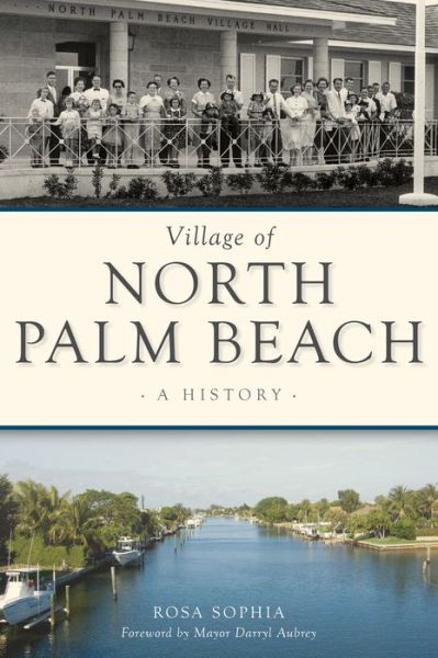 Cover for Rosa Sophia · Village of North Palm Beach (Paperback Book) (2020)