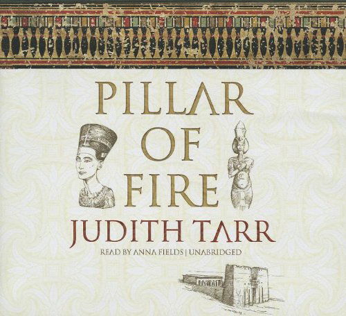 Cover for Judith Tarr · Pillar of Fire (Audiobook (CD)) [Library, Unabridged Library edition] (2012)