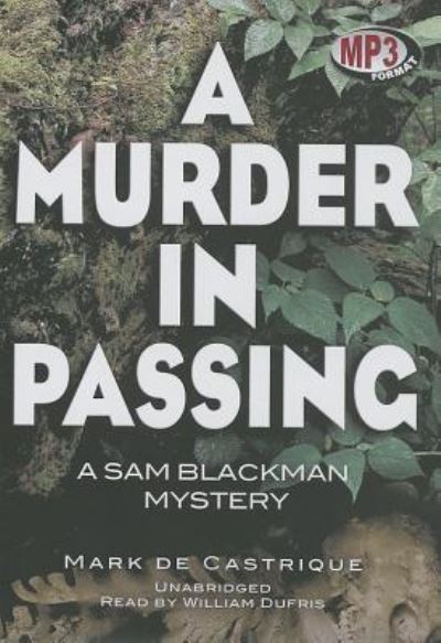 A Murder in Passing - Mark de Castrique - Music - Blackstone Audiobooks - 9781470899110 - July 2, 2013