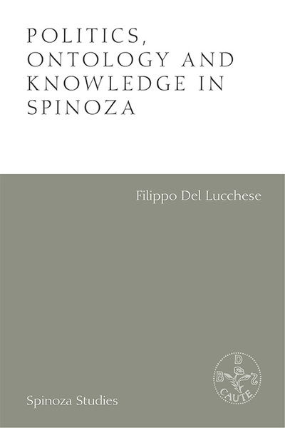 Cover for Alexandre Matheron · Politics, Ontology and Knowledge in Spinoza: Essays by Alexandre Matheron (Paperback Book) (2022)