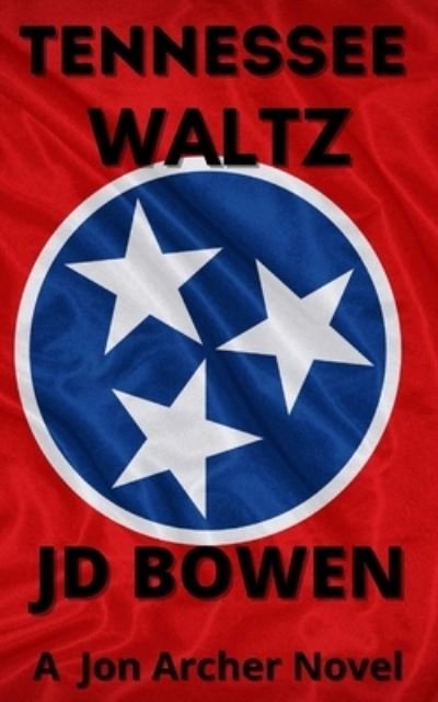 Cover for Jd Bowen · Tennessee Waltz (Paperback Book) (2021)