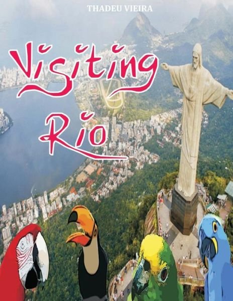 Cover for Thadeu Alves Vieira · Visiting Rio (Paperback Bog) (2012)