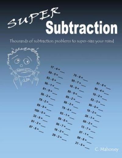 Cover for C Mahoney · Super Subtraction (Paperback Book) (2013)