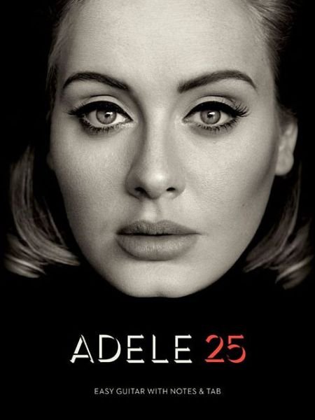 Cover for Adele · Adele: 25 (Easy Guitar) (Paperback Book) (2016)