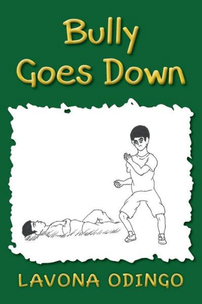 Cover for Lavona Odingo · Bully Goes Down (Paperback Book) (2014)