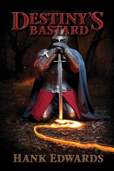 Cover for Hank Edwards · Destiny's Bastard (Paperback Bog) (2014)