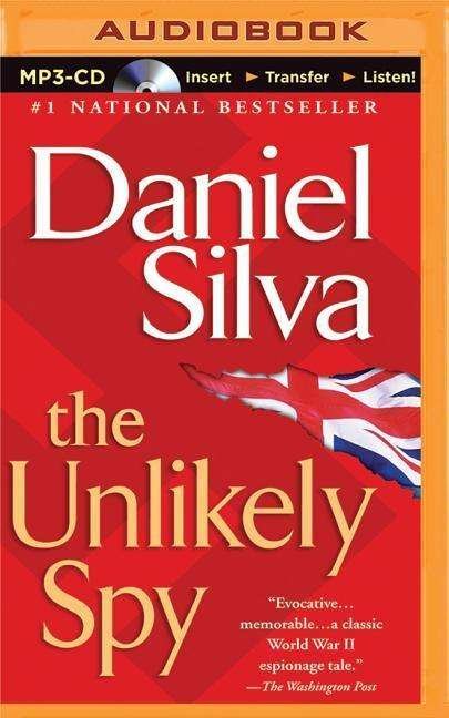 Cover for Daniel Silva · The Unlikely Spy (MP3-CD) (2015)
