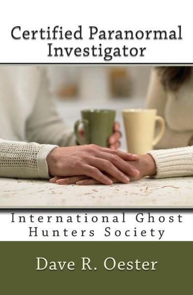 Cover for Dave R Oester · Certified Paranormal Investigator (Pocketbok) (2014)