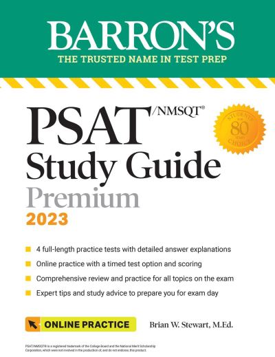 PSAT / NMSQT Study Guide, 2023: Comprehensive Review with 4 Practice Tests + an Online Timed Test Option - Barron's Test Prep - Stewart, Brian W., M.Ed. - Kirjat - Kaplan Publishing - 9781506280110 - torstai 18. elokuuta 2022