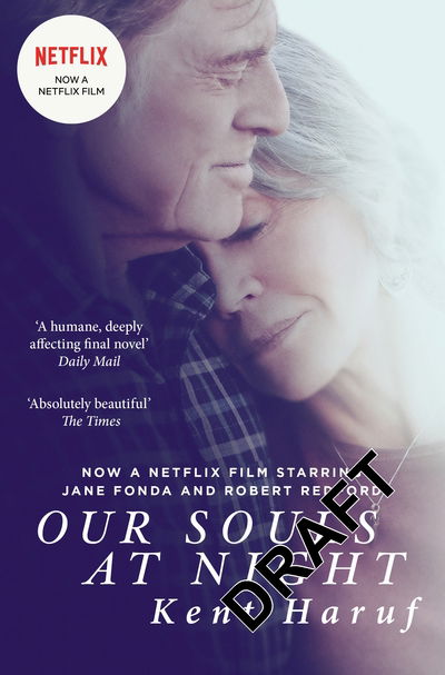 Our Souls at Night: Film Tie-In - Kent Haruf - Books - Pan Macmillan - 9781509854110 - September 21, 2017