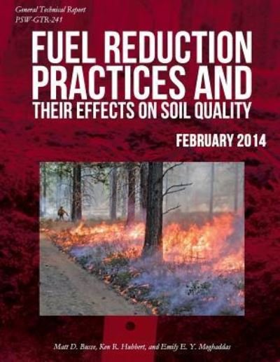 Cover for United States Department of Agriculture · Fuel Reduction Practices and Their Effects on Soil Quality (Pocketbok) (2015)
