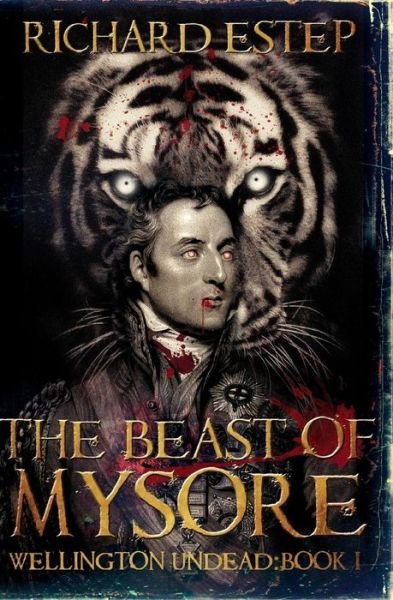 Cover for Richard Estep · The Beast of Mysore (Paperback Book) (2015)