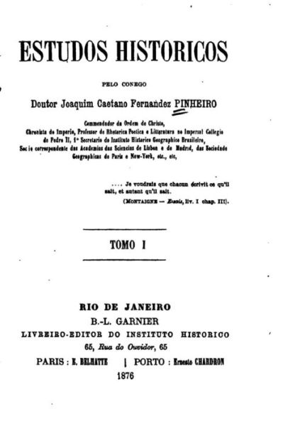 Cover for Joaquim Caetano Fernandes Pinheiro · Estudos Historicos - Tomo I (Paperback Book) (2015)