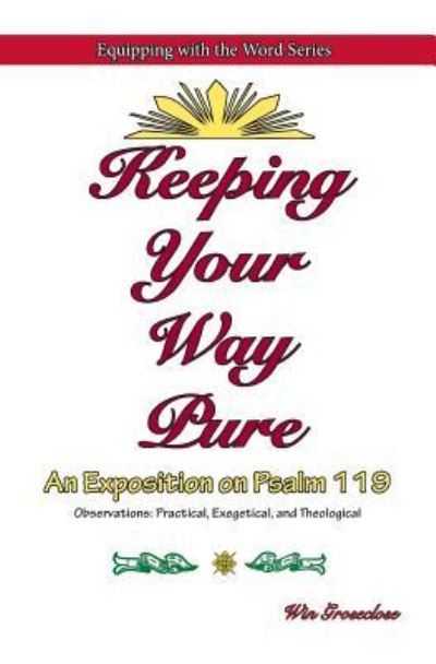 Cover for Win Groseclose · Keeping Your Way Pure (Paperback Book) (2015)