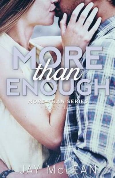Cover for Jay McLean · More Than Enough (Paperback Book) (2015)
