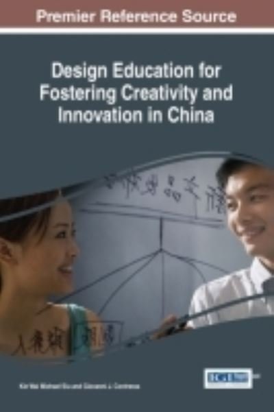 Cover for Kin Wai Michael Siu · Design Education for Fostering Creativity and Innovation in China (Gebundenes Buch) (2016)