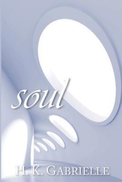 Cover for H K Gabrielle · Soul (Taschenbuch) (2016)
