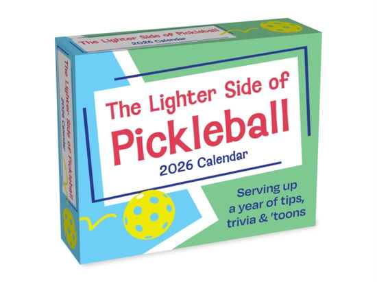 Cover for John Zakour · The Lighter Side of Pickleball 2026 Day-to-Day Calendar: A Year of Tips, Trivia &amp; 'Toons (Calendar) (2025)