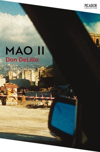 Cover for Don DeLillo · Mao II - Picador Collection (Pocketbok) (2022)