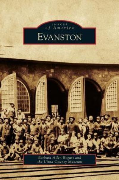 Cover for Barbara Allen Bogart · Evanston (Hardcover Book) (2009)