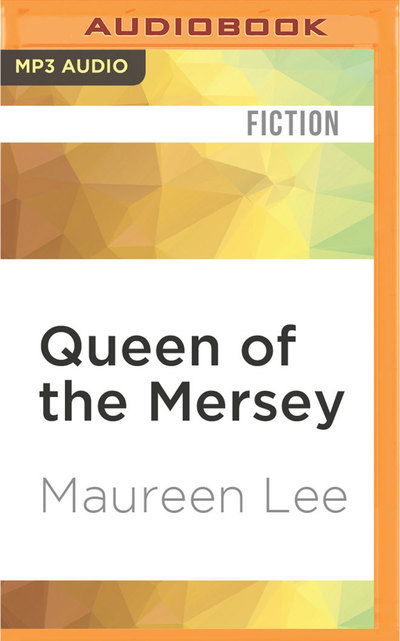 Cover for Maureen Lee · Queen of the Mersey (MP3-CD) (2016)