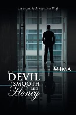 Cover for Mima · The Devil Is Smooth Like Honey (Paperback Book) (2017)