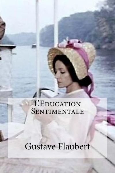 Cover for Gustave Flaubert · L Education Sentimentale (Pocketbok) (2016)