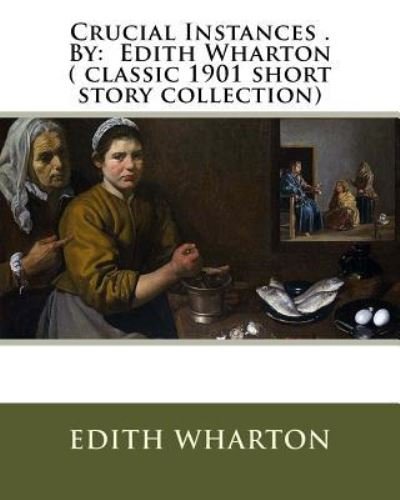 Cover for Edith Wharton · Crucial Instances . By (Pocketbok) (2016)