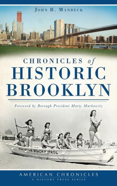 Cover for John B Manbeck · Chronicles of Historic Brooklyn (Hardcover Book) (2013)