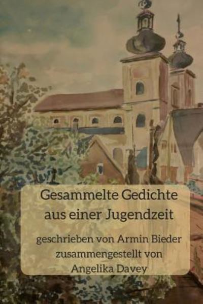 Cover for Angelika Davey · Gesammelte Gedichte Aus Einer Jugendzeit (Taschenbuch) (2017)