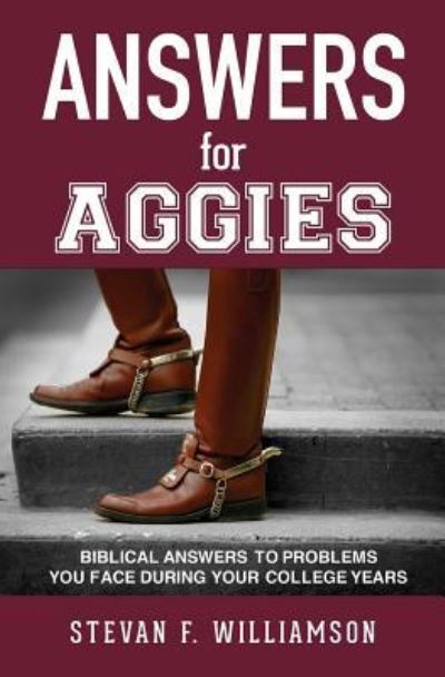 Cover for Stevan F Williamson · ANSWERS for AGGIES (Paperback Book) (2018)