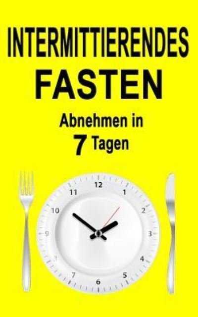 Cover for 55 Minuten Coaching · Intermittierendes Fasten (Paperback Book) (2017)