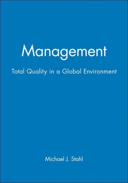 Cover for Stahl, Michael J. (Clemson University) · Management: Total Quality in a Global Environment (Paperback Book) (1995)