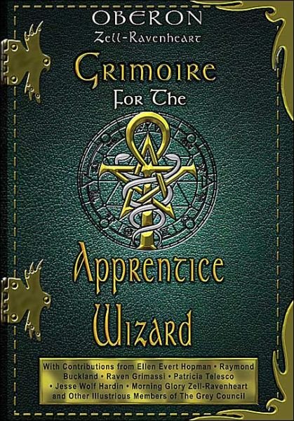 Cover for Oberon Zell-Ravenheart · Grimoire for the Apprentice Wizard (Taschenbuch) (2005)
