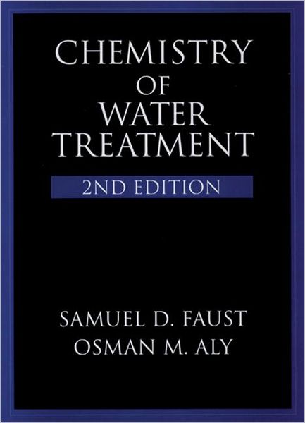 Cover for Faust, Samuel D. (Consultant, Changewater, New Jersey, USA) · Chemistry of Water Treatment (Hardcover Book) [2 Revised edition] (1998)