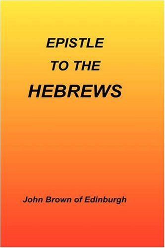 Cover for John Brown · Epistle to the Hebrews (Hardcover Book) (2002)