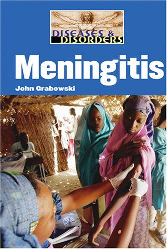 Cover for John Grabowski · Meningitis (Diseases and Disorders) (Hardcover Book) [Annotated edition] (2006)