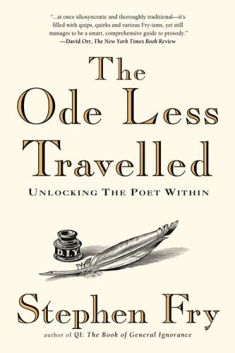 Cover for Stephen Fry · The Ode Less Travelled: Unlocking the Poet Within (Pocketbok) [Reprint edition] (2007)