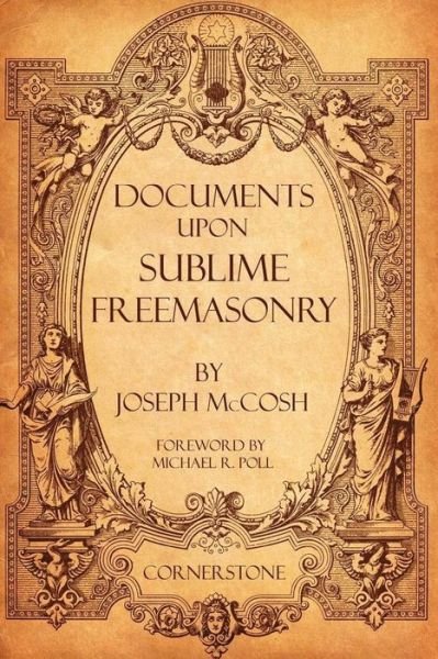 Cover for Joseph McCosh · Documents Upon Sublime Freemasonry (Taschenbuch) (2018)