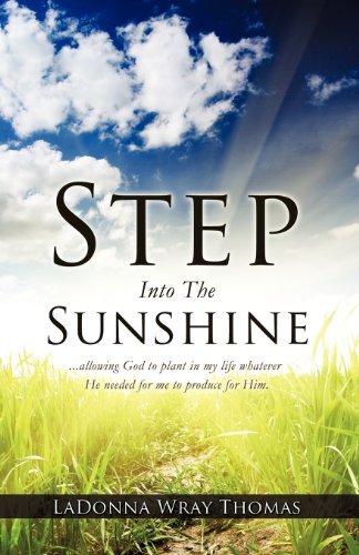 Cover for Ladonna Wray Thomas · Step into the Sunshine (Paperback Book) (2011)