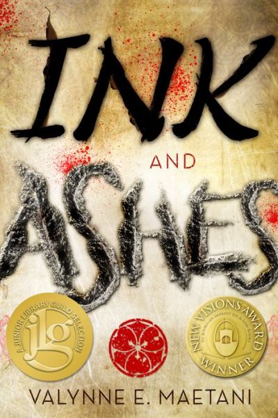 Cover for Valynne E Maetani · Ink and Ashes (Hardcover Book) (2015)