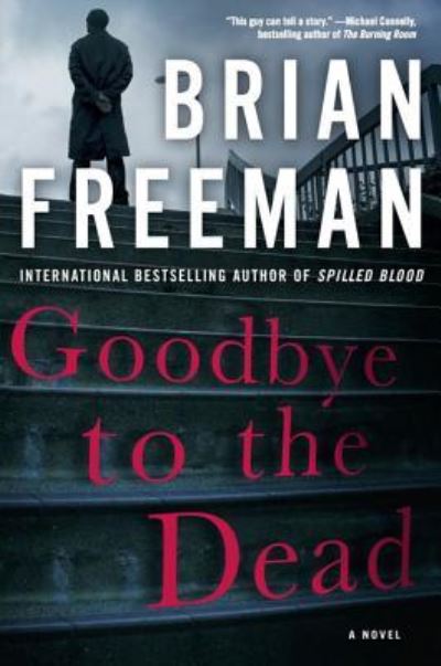 Cover for Brian Freeman · Goodbye to the dead (Book) (2016)