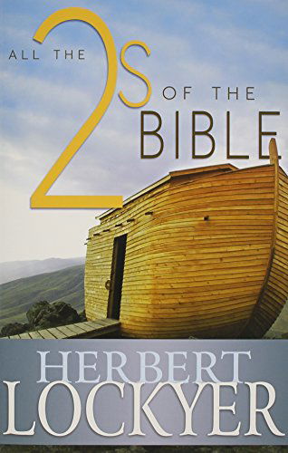 Cover for Herbert Lockyer · All the 2s of the Bible (Paperback Book) [Reissue edition] (2014)