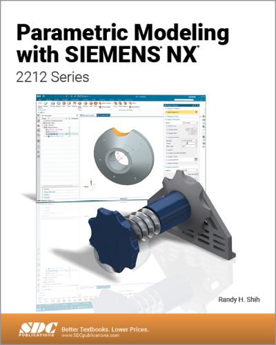 Cover for Randy H. Shih · Parametric Modeling with Siemens NX: 2212 Series (Paperback Book) (2023)