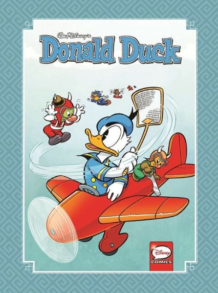 Cover for Freddy Milton · Donald Duck: Timeless Tales Volume 3 - DONALD DUCK Timeless Tales (Innbunden bok) (2017)