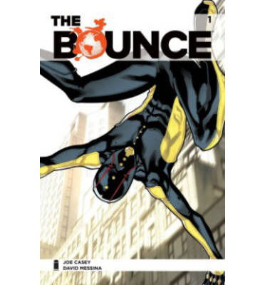 Cover for Joe Casey · The Bounce Volume 1 (Paperback Book) (2014)