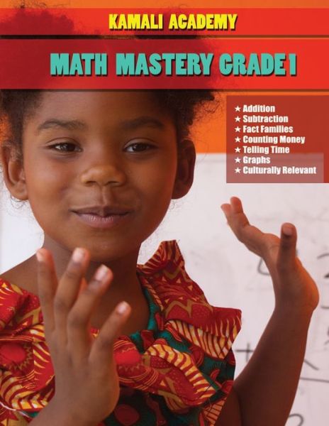 Cover for Samori Camara · Kamali Academy Math Mastery Grade 1 (Paperback Book) (2018)