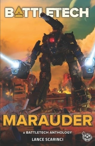 Cover for Lance Scarinci · BattleTech: Marauder (Paperback Book) (2022)