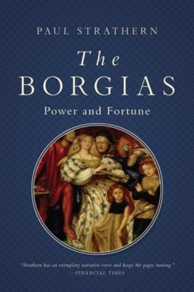 Cover for Paul Strathern · The Borgias (Pocketbok) (2020)