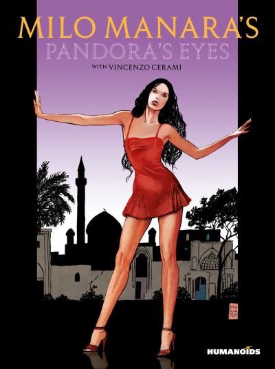 Milo Manara's Pandora's Eyes - Milo Manara - Livros - Humanoids, Inc - 9781643376110 - 22 de dezembro de 2022